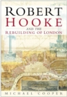 Image for Robert Hooke and the Rebuilding of London