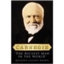 Image for Carnegie: &#39;the richest man in the world&#39;