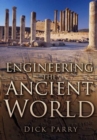Image for Engineering the Ancient World