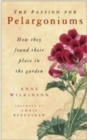 Image for The Passion for Pelargoniums: How They Found Their Place in the Garden