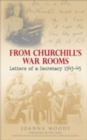 Image for From Churchill&#39;s war rooms: letters of a secretary 1943-45