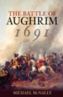 Image for The Battle of Aughrim 1691
