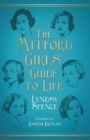 Image for The Mitford girls&#39; guide to life