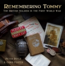 Image for Remembering Tommy: the British soldier in the First World War