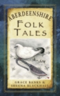 Image for Aberdeenshire folk tales