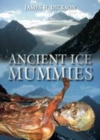 Image for Ancient ice mummies