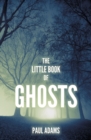 Image for The Little Book of Ghosts