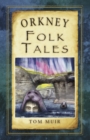 Image for Orkney folk tales