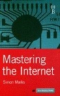 Image for Mastering the Internet
