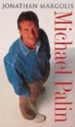 Image for Michael Palin  : a biography