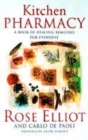 Image for Kitchen pharmacy  : a book of healing remedies for everyone
