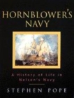 Image for Hornblower&#39;s navy  : life at sea in the age of Nelson