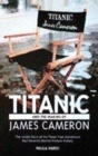 Image for Titanic and the making of James Cameron  : the inside story of the three-year adventure that rewrote motion picture history