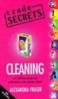 Image for Trade Secrets: Cleaning
