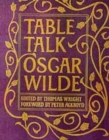 Image for Table Talk: Oscar Wilde : Oscar Wilde