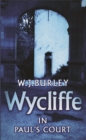 Image for Wycliffe in Paul&#39;s Court