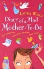 Image for Diary of a Mad Mother-to-be