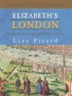 Image for Elizabeth&#39;s London : Everyday Life in Elizabethan London