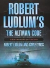 Image for Robert Ludlum&#39;s The altman code