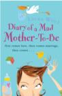 Image for Diary of a Mad Mother-To-Be