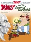 Image for Asterix and the laurel wreath  : Goscinny and Uderzo present an Asterix adventure