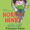 Image for Horrid Henry and the Secret Club
