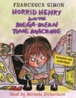 Image for Horrid Henry and the mean time machine