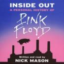 Image for Inside Out : A Personal History of &quot;Pink Floyd&quot;
