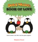 Image for Gus &amp; Waldo&#39;s Book of Love