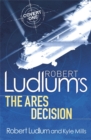 Image for Robert Ludlum&#39;s The Ares decision