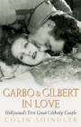 Image for Garbo and Gilbert In Love