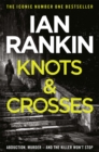 Knots & crosses - Rankin, Ian