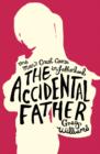 Image for The Accidental Father