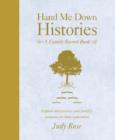 Image for Hand Me Down Histories
