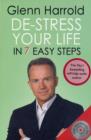 Image for De-stress Your Life: In Seven Easy Steps