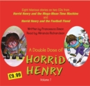 Image for A double dose of Horrid HenryVol. 7