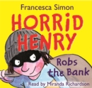 Image for Horrid Henry Robs the Bank