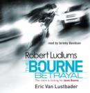 Image for Robert Ludlum&#39;s The Bourne Betrayal