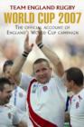 Image for World Cup 2007  : the official account of England&#39;s World Cup campaign