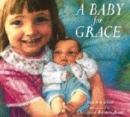 Image for A BABY FOR GRACE