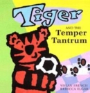 Image for Tiger and the temper tantrum