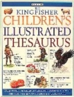 Image for The Kingfisher children&#39;s illustrated thesaurus