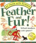 Image for Feather and fur!  : what makes cats purr?