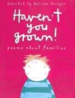 Image for Haven&#39;t You Grown!