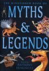 Image for The Kingfisher Book of Myths and Legends