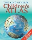 Image for The Kingfisher Children&#39;s Atlas