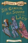 Image for Sir Gawain, his squire and his lady