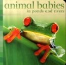 Image for Animal babies in ponds and rivers