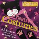 Image for Creative costumes  : recycle material to make fun costumes
