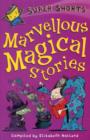 Image for Marvellous Magical Stories